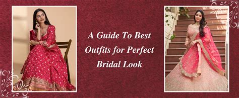 A Guide to Best Outfits for Perfect Bridal Look – The Panna Shop