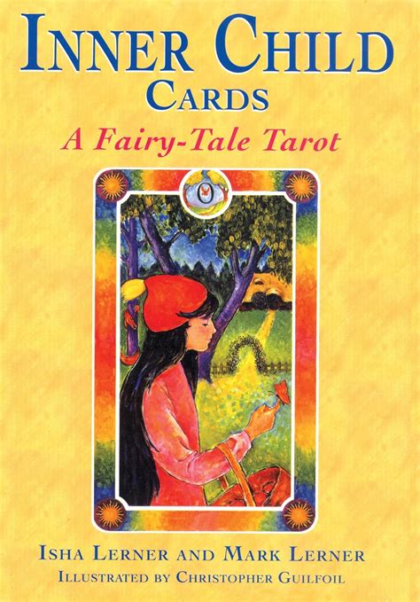 INNER CHILD CARDS: A FAIRY-TALE TAROT : Lerner, Isha, Lerner, Mark ...