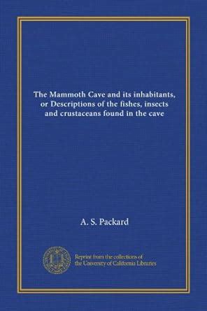 The Mammoth Cave and its inhabitants, or Descriptions of the fishes ...