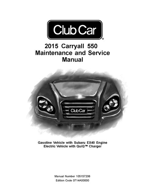 2015 Club Car Carryall 550 Utility Vehicle Service Repair Manual ...