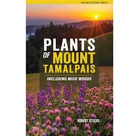 Plants Of Mt Tamalpais With Robert Steers, Pantoll Campground, Mt ...