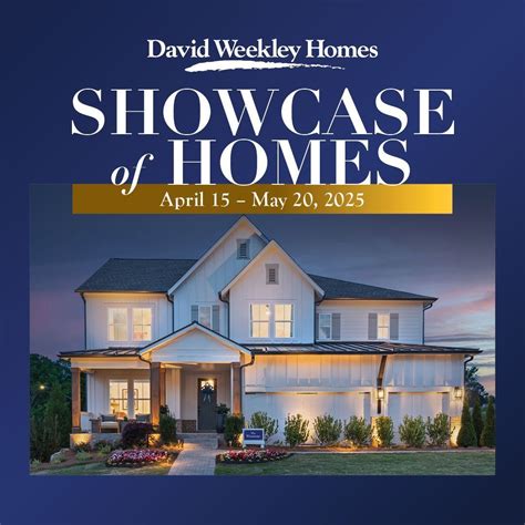 Today marks the last day of David Weekley Homes' Showcase of Homes and ...