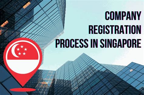 COMPANY REGISTRATION PROCESS IN SINGAPORE - Blog | Sonisvision