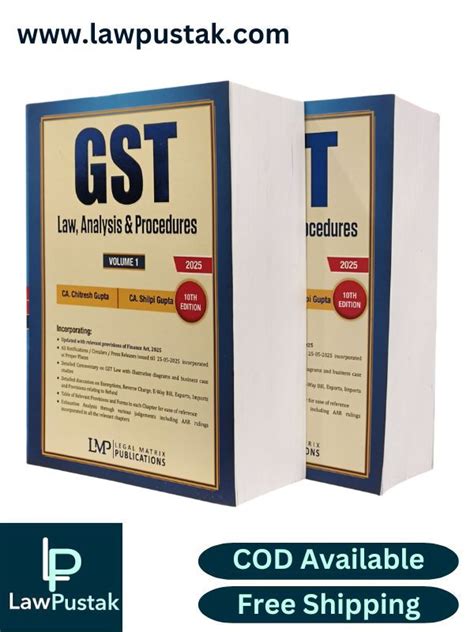 GST Law, Analysis and Procedures (Set of 2 Volumes) by CA. Chitresh Gu ...