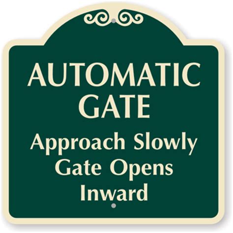 Image result for Ext Gate Open Automatically Sign