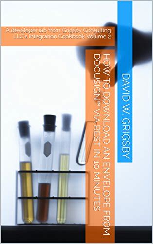 How to download an envelope from DocuSign™ via REST in 10 minutes: A ...