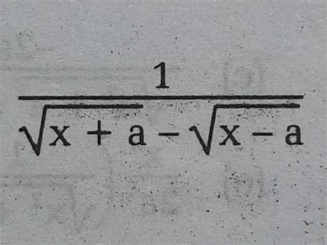 Find Derivative of: [tex]1 \div( \sqrt{x + a} - \sqrt{x - a} )[/tex ...