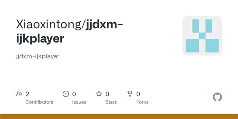 GitHub - Xiaoxintong/jjdxm-ijkplayer: jjdxm-ijkplayer