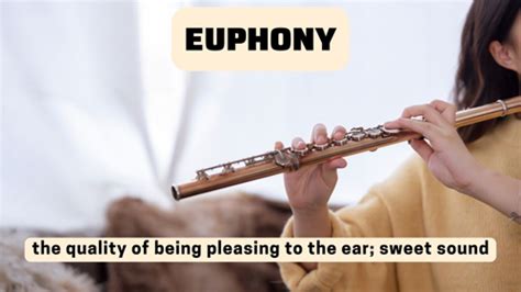 Meaning: the quality of being pleasing to the ear; sweet sound