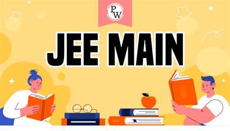 JEE Main 2025 Admit Card (Out), Exam Date, City Intimation Slip ...