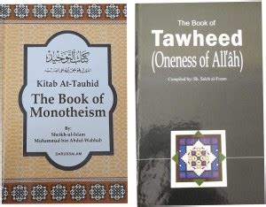 The Book Of Tawheed (Oneness Of Allah) & Kitab At-Tauhid ( The Book Of ...
