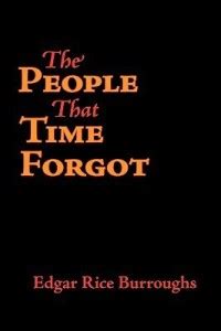 The People That Time Forgot, Large-Print Edition: Buy The People That ...