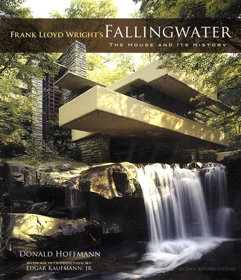 Frank Lloyd Wright's Fallingwater: The House and Its History (Dover ...