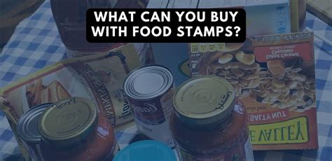 What Food Can You Buy On Food Stamps at Joel Donovan blog