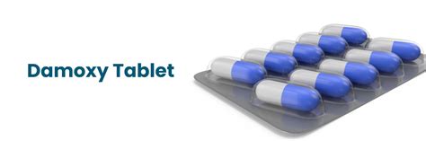 Damoxy Tablet : Benefits, Uses and Side Effects