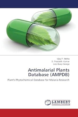 Buy Antimalarial Plants Database (AMPDB) Book Online at Low Prices in ...
