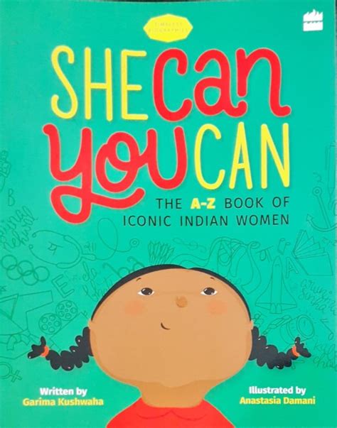She Can You Can - The A-Z Book Of Iconic Indian Women – Books and You