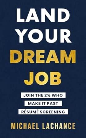 Land Your Dream Job: Join the 2% Who Make it Past Résumé Screening ...