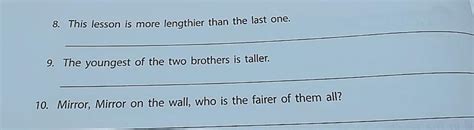 These sentences have incorrect degrees of comparison. Find the errors ...