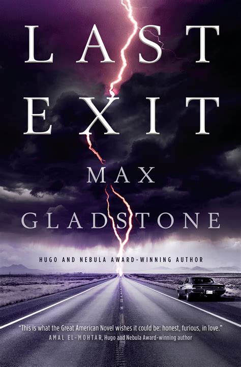 Last Exit - MAX GLADSTONE