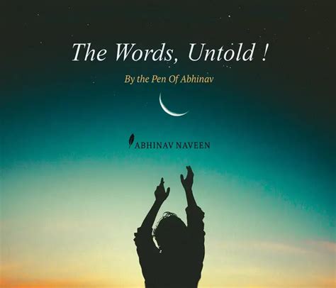 The Words, Untold ! by ABHINAV NAVEEN | YourQuote Bookstore