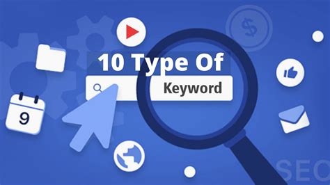 10 Types Of Keywords And How To Choose The Right Keywords For Your SEO ...
