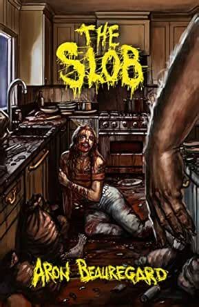 The Slob eBook : Beauregard, Aron: Amazon.in: Kindle Store