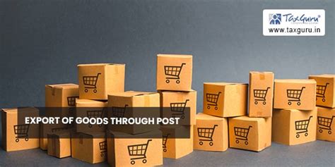 Export of goods through post
