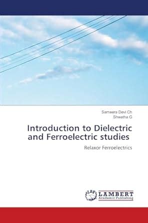 Buy Introduction to Dielectric and Ferroelectric studies Book Online at ...