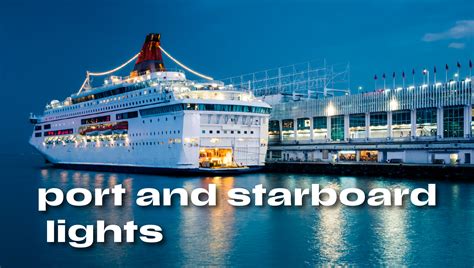 Port and Starboard Lights: A Basic Guide to Navigation Lighting