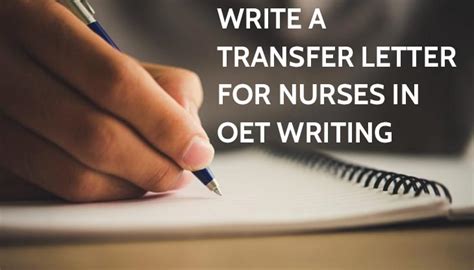 How To Write A Transfer Letter For Nurses In OET Writing