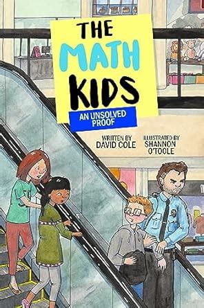 An Unsolved Proof (The Math Kids Book 9) eBook : Cole, David, O'Toole ...