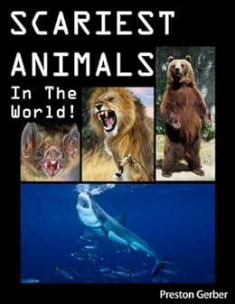 Scariest Animals In The World! Amazing Facts And Photos Of The World's ...