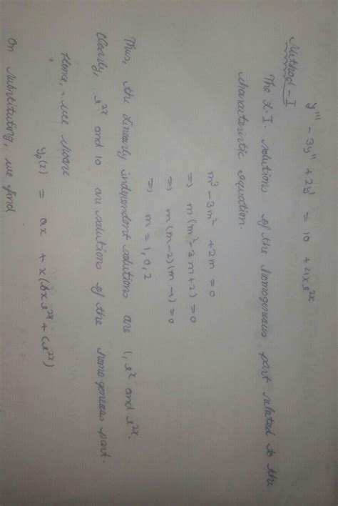 Consider the ODE :y"'-3y''+2y'=10 + 4xe^(2x).Solve, this Differential ...