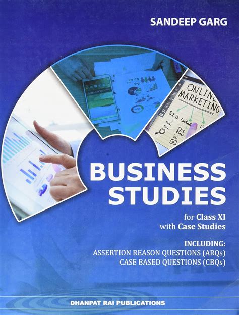 Business Studies with Case Studies for Class 11 (Examination 2022-2023 ...