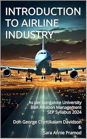 INTRODUCTION TO AIRLINE INDUSTRY: As per Bangalore University BBA ...
