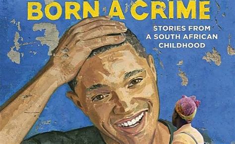 Book Review: Trevor Noah - Born A Crime - The Knockturnal