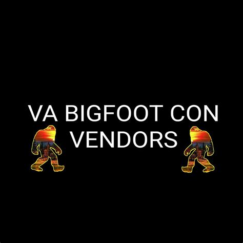 2025 Va Bigfoot CON VENDORS, Weyers Cave Community Center, 20 June to ...