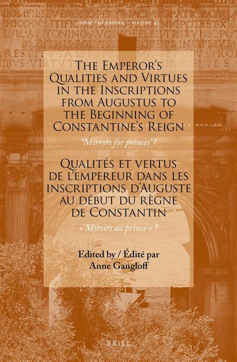 The Emperor’s Qualities and Virtues in the Inscriptions from Augustus ...