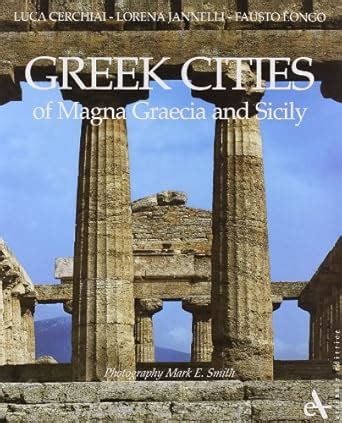 Greek cities of Magna Graecia and Sicily. Ediz. illustrata : Amazon.in ...