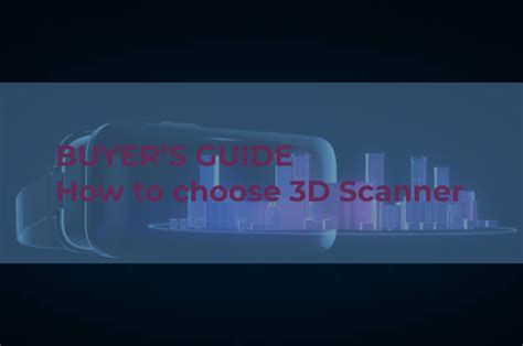 3D Scanner Ultimate Buyer's guide (2023) - The 3D Media