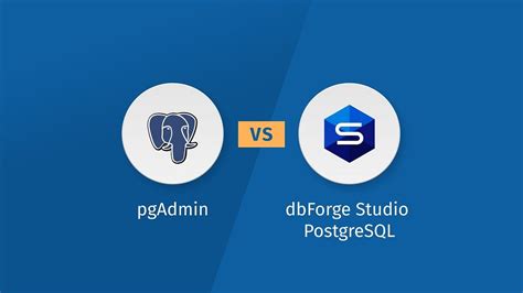Image result for PostgreSQL vs pgAdmin