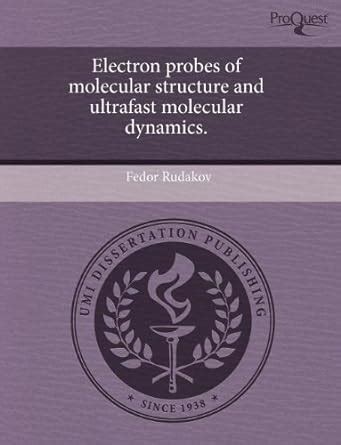 Buy Electron Probes of Molecular Structure and Ultrafast Molecular ...