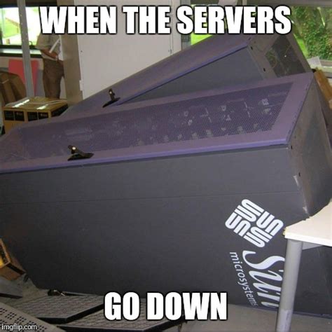 Image result for Server Error Meme