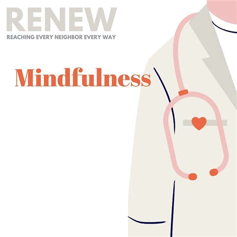 RENEW: Mindfulness with Dr. Gervacio, Neighborhood Impact Center, Greer ...