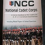Buy NCC: Handbook of NCC Cadets for 'A', 'B' and 'C' Certificate ...