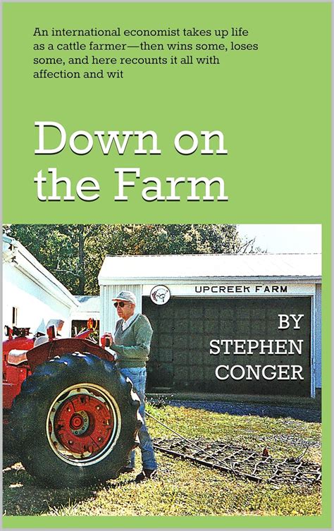 Down on the Farm: An international economist takes up life as a cattle ...
