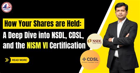 Understand NSDL, CDSL, and NISM VI: Your Guide to Depository Operations ...