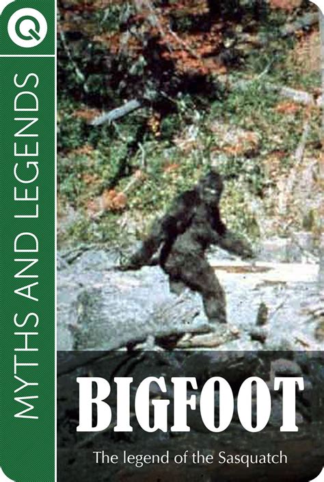 Myths and Legends : Bigfoot - The legend of the Sasquatch (Myths ...