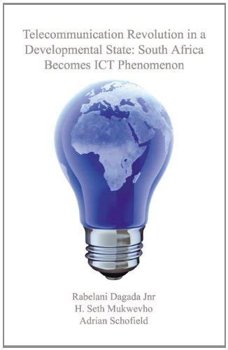 Telecommunication Revolution in a Developmental State : Dagada ...
